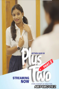 Plus Two 2 (2025) Boomex Malayalam Hot Short Film