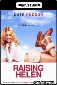 Raising Helen (2004) UNCUT Hindi Dubbed Movie