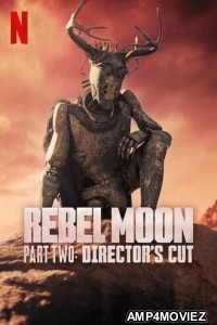 Rebel Moon Part 2 Directors Cut (2024) ORG Hindi Dubbed Movie