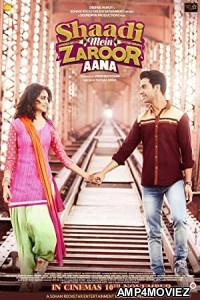 Shaadi Mein Zaroor Aana (2017) Hindi Full Movie