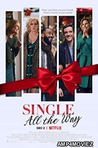 Single All the Way (2021) Hindi Dubbed Movie