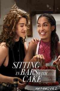 Sitting in Bars with Cake (2023) Hindi Dubbed Movie