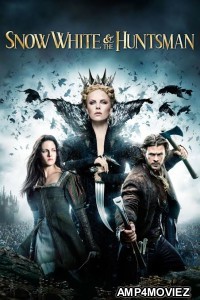 Snow White and the Huntsman (2012) Hindi Dubbed Movie