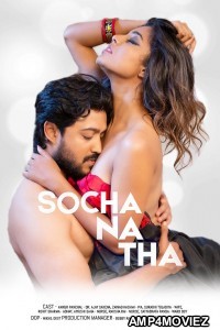 Socha Na Tha (2019) Hindi HotShots Originals Short Film