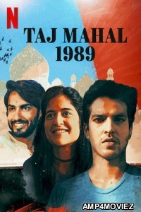 Taj Mahal 1989 (2020) Hindi  Season 1 Complete Show