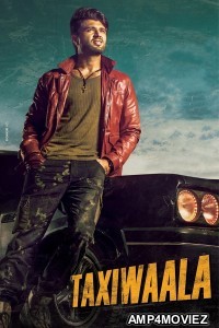 Taxiwaala (2018) ORG Hindi Dubbed Movie