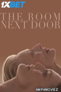 The Room Next Door (2024) HQ Hindi Dubbed Movie