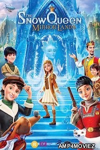 The Snow Queen 4 Mirrorlands (2018) Hindi Dubbed Movie