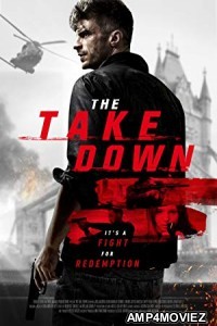 The Take Down (2017) Hindi Dubbed Movie