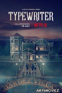 Typewriter (2019) Season 1 Complete Show