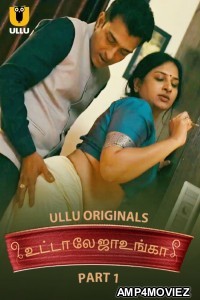 Utha Le Jaunga (2025) Part 1 Ullu Tamil Hot Web Series