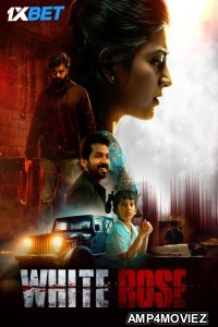 White Rose (2024) Tamil Movie