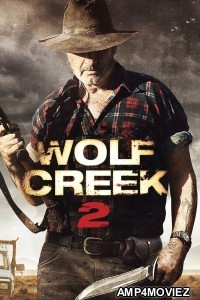 Wolf Creek 2 (2013) Hindi Dubbed Movies