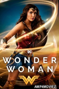 Wonder Woman (2017) ORG Hindi Dubbed Movie