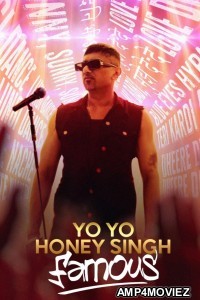 Yo Yo Honey Singh Famous (2024) Hindi Movie